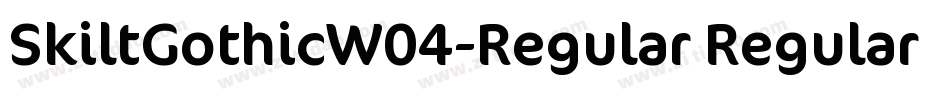 SkiltGothicW04-Regular Regular字体转换